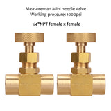 Measureman Brass Mini Needle Valve 1/4"NPT Female x Female Working Pressure 1000psi